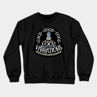 Good Vibrations Ultrasound Crewneck Sweatshirt